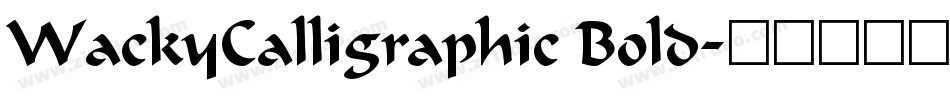 WackyCalligraphic Bold字体转换